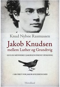 Jakob-Knudsen-mellem-Luther-og-Grundtvig-Gud-og-menneske-i-Jakob-Knudsens-taenkning-i-100-aaret-for-Jakob-Knudsens-doed
