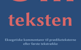 Om teksten: Eksegetiske kommentarer til prædiketeksterne efter første tekstrække